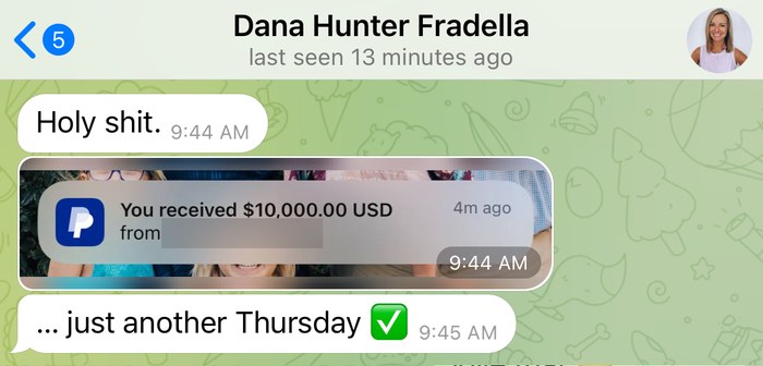 Client message from Dana: a $10,000 payment received — 'just another Thursday.'